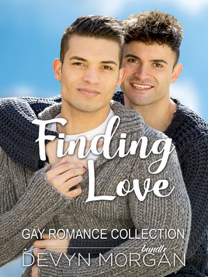 cover image of Finding Love Gay Romance Collection